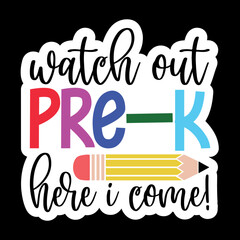 Watch Out Pre-k Here I Come