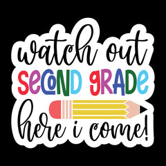 Watch Out Second Grade Here I Come