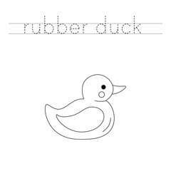 Trace the letters and color cartoon rubber duck. Handwriting practice for kids.