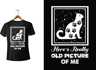 Here's really old picture of me T-Shirt Design