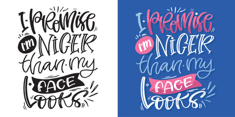 Fototapeta premium Cute hand drawn doodle lettering quote , print art. T-shirt design, mug print.