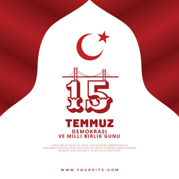 15 Temmuz demokrasi ve milli birlik g&uuml;n&uuml;. urkish : July 15 the democracy and national unity day social media post or banner vector file