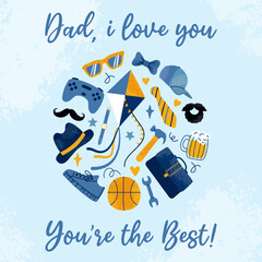 Happy Father's Day concept. Greeting card with hand drawn textured male stuff in round shape and handwritten typography on blue background in flat style. Trendy design for poster, social media, label