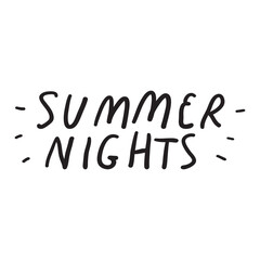 Summer nights. Summer phrase. Black color. Illustration on white background.