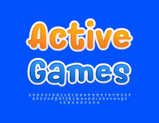 Vector creative sign Active Games. Funny Children Font. Set of bright handwritten Alphabet Letters and Numbers.