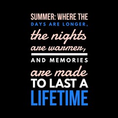 Obraz premium summer quotes in English with beautiful style.