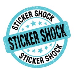 STICKER SHOCK text written on blue-black round stamp sign.