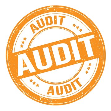 AUDIT text written on orange round stamp sign