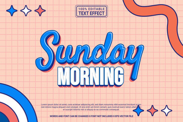 Editable text style effect Sunday Morning theme, modren typography