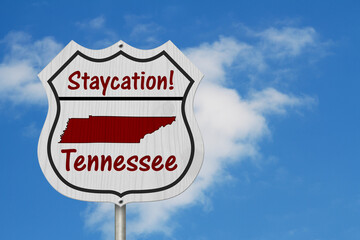 Tennessee Staycation Highway Sign