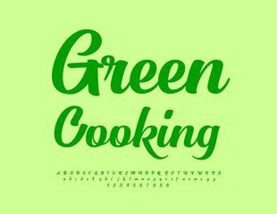 Vector lifestyle emblem Green Cooking. Calligraphic Alphabet Letters and Numbers set, Handwritten Beautiful Font.