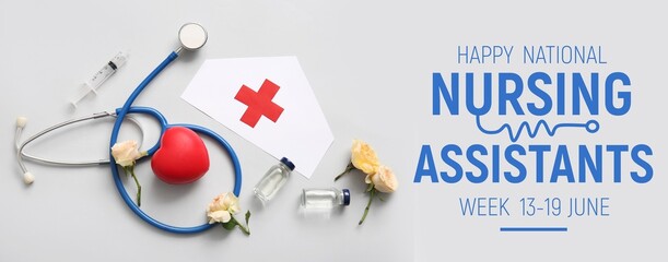 Banner for Happy National Nursing Assistants Week with stethoscope, heart, flowers and ampules