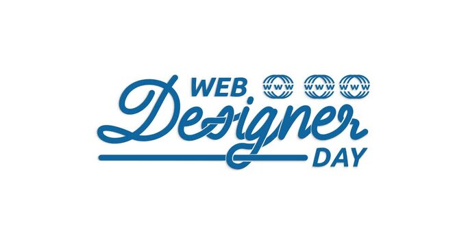 Web Designer Day text animation. Handwritten text calligraphy animated with alpha channel. Great for a nod to the creative minds who design the websites we browse daily.