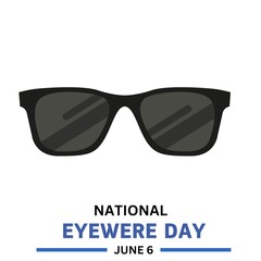 National Eyewear Day.  Holiday concept. Template for background, banner, card, poster with text inscription.Vector illustration. June 6.