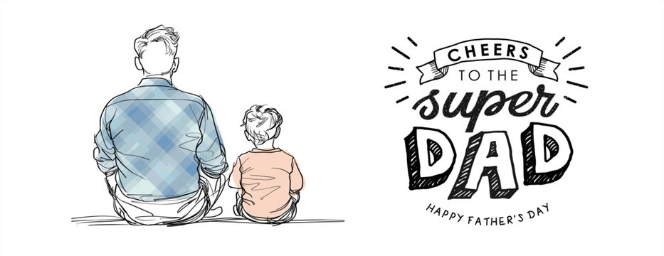 Happy Father's Day. Father and son sitting together, back view, line art design for Father's Day greeting card with festive text "Cheers to the Super Dad".