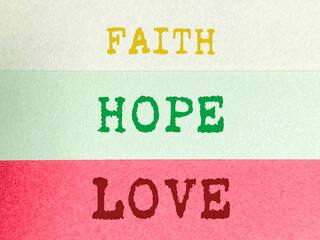 Inspirational Quote - Hope faith love text background. Stock photo.