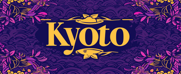 a purple and yellow background with the word kyoto on it