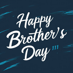 National Brother's Day, post, National Brother's Day calligraphy, Social Media Poster, Kids, Brothers, text, day, typography, Happy National Brother's Day, May 24.  illustration, font, 