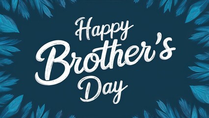 National Brother's Day, post, National Brother's Day calligraphy, Social Media Poster, Kids, Brothers, text, day, typography, Happy National Brother's Day, May 24.  illustration, font, 