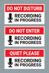 Recording in Progress Sign Collection