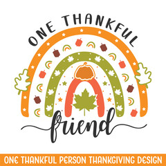 One Thankful Friend Thanksgiving design, Thanksgiving SVG designs, Thankful Turkey svg