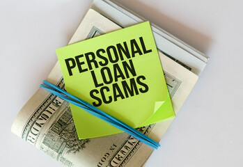 Personal loan Scams dollars bills on white table. Business Concept.
