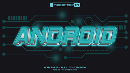 Futuristic sci-fi style andorid editable 3d vector text style effect