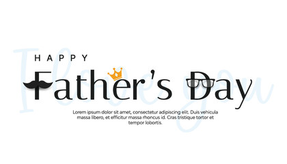 Happy Father’s Day greeting card. Vector illustration.	
