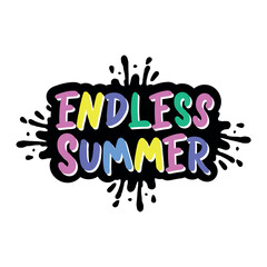 Handwritten phrase ENDLESS SUMMER. Warm season lettering typography for card, invitation. Calligraphy greeting card. Logo, badge, icon, banner, poster, sticker, print.