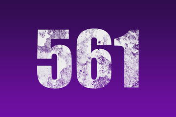 flat white grunge number of 561 on purple background.