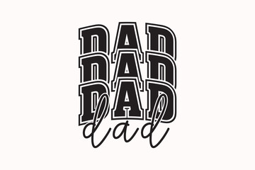 Varsity Dad Father Day T-shirt Design, Varsity Daddy, Daddy Father, Father Vibes EPS Design