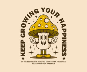 retro cartoon character mushroom groovy 70s with inspirational slogan for poster, t shirt design, street wear, sticker, and etc. 