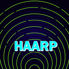Text illustration HAARP, word concept in USA called High-frequency Active Auroral Research Program. A controversial weather modification program. Vector illustration