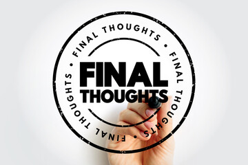 Final Thoughts text stamp, concept background