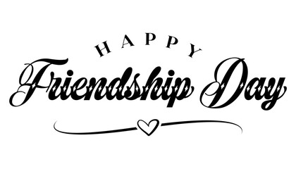 Happy friendship day lettering text black white vector illustration.