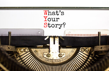 Storytelling and what is your story symbol. Concept words What is your story typed on old retro...