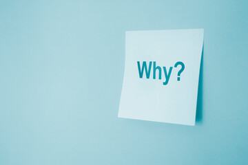 word Why? on paper , Start with Why Business Motivation Concept
