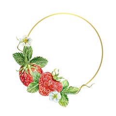 Strawberry wreath. Berries, leaves, flowers. Gold frame. Watercolor illustration isolated on white background. Juice, jam labels, packaging, cosmetics
