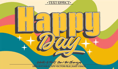 Fototapeta na wymiar Happy Day Vector Text Effect Editable Alphabet Retro Funky Groovy Psychedelic Cartoon Hippy