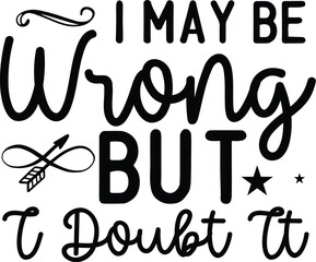 Sarcastic SVG, Design, Funny Quotes SVG