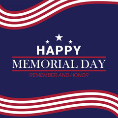 Happy memorial day remember and honor text with usa flag card, poster, banner, post vector illustration