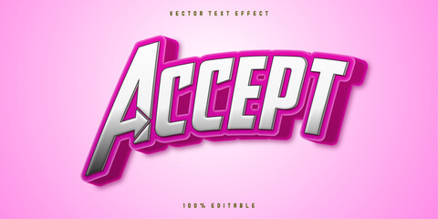 Accept text effect pink style. Editable text effect.