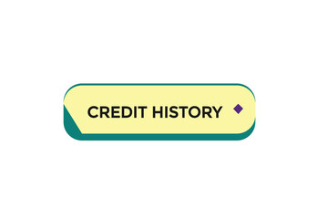 new website credit history button learn stay stay tuned, level, sign, speech, bubble  banner modern, symbol,  click 