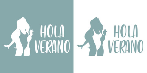 Logo vacaciones de verano. Texto manuscrito Hola Verano en español y silueta de mujer de pie saludando con traje de baño en espacio negativo © teracreonte