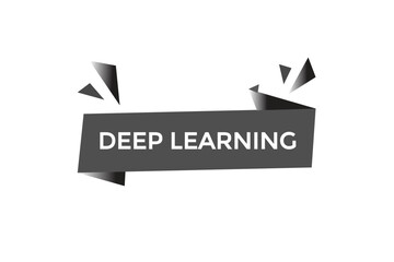 new website deep learning button learn stay stay tuned, level, sign, speech, bubble  banner modern, symbol,  click 