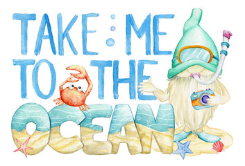 A gnome, in fins and a mask, for scuba diving, holds a camera, a bucket, a crab. A watercolor text. concept on an isolated background.