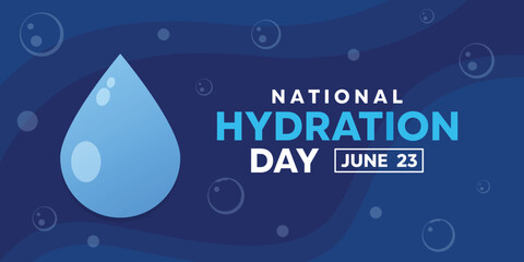 National Hydration Day.  Great for cards, banners, posters, social media and more. Blue background. 