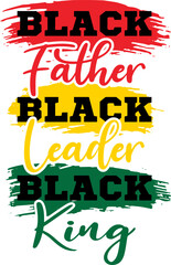 Black father black leader black king. African-American history. Junenth Day Svg. Vector illustration.