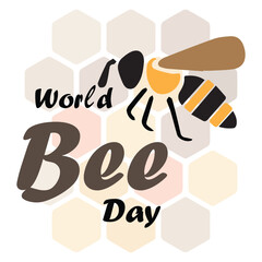 World Bee Day Honeycomb and Bee Illustration concept theme 20 MAY template vector FOR BEE SAVING, NATURE SAVING AWARNESS.
