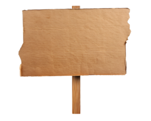 Cardboard sign with wooden stick on transparent background